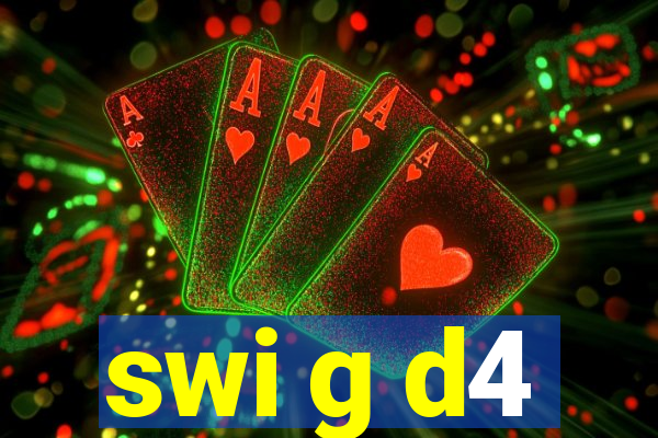 swi g d4